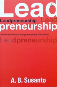 Image of Leadpreneurship : Pendekatan Strategic Management Dalam Kewirausahaan